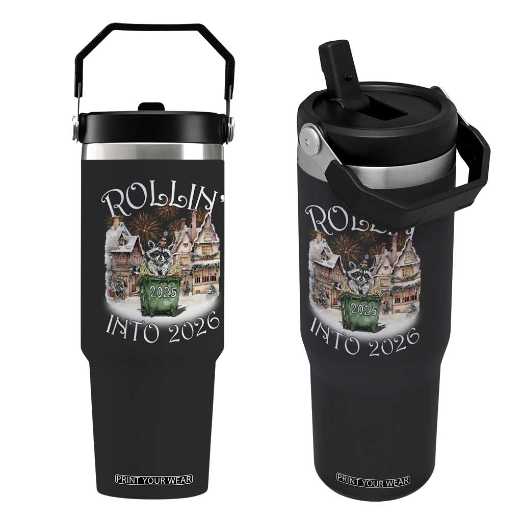 Funny Raccoon Rollin Into 2026 Flip Straw Tumbler New Year Dumpster Fire Firework TS11 One Size: 30 oz Black Print Your Wear