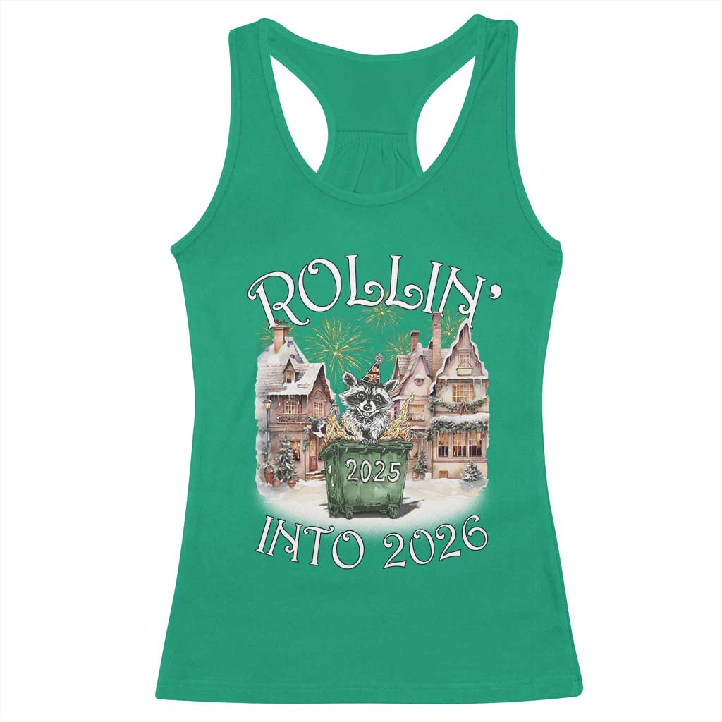 Funny Raccoon Rollin Into 2026 Racerback Tank Top New Year Dumpster Fire Firework TS11 Irish Green Print Your Wear