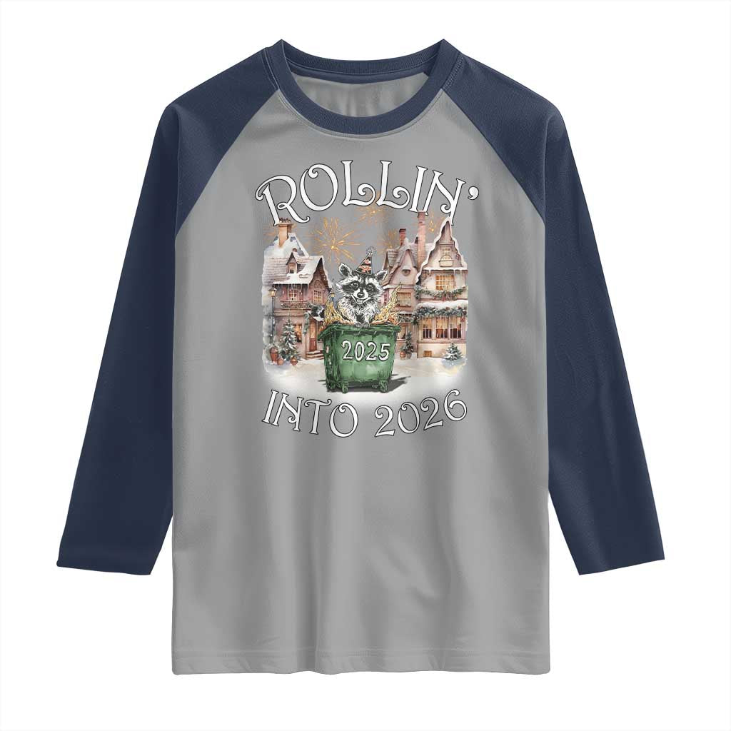 Funny Raccoon Rollin Into 2026 Raglan Shirt New Year Dumpster Fire Firework TS11 Sport Gray Navy Print Your Wear