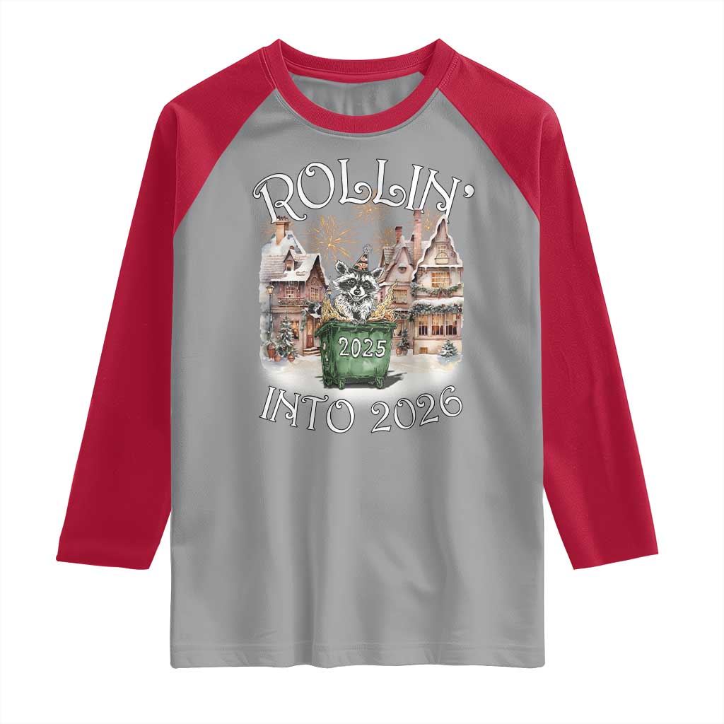 Funny Raccoon Rollin Into 2026 Raglan Shirt New Year Dumpster Fire Firework TS11 Sport Gray Red Print Your Wear