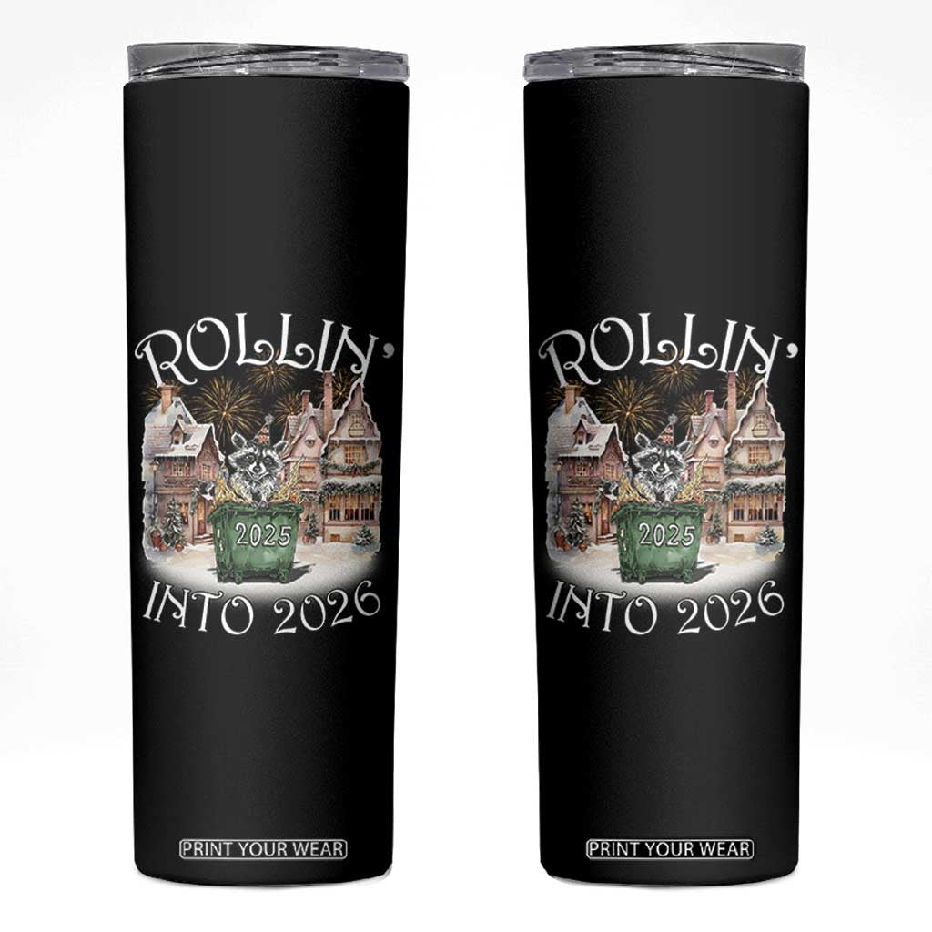 Funny Raccoon Rollin Into 2026 Skinny Tumbler New Year Dumpster Fire Firework TS11 Black Print Your Wear