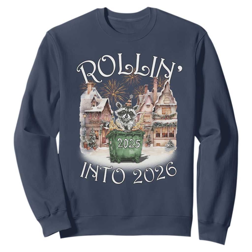 Funny Raccoon Rollin Into 2026 Sweatshirt New Year Dumpster Fire Firework TS11 Navy Print Your Wear