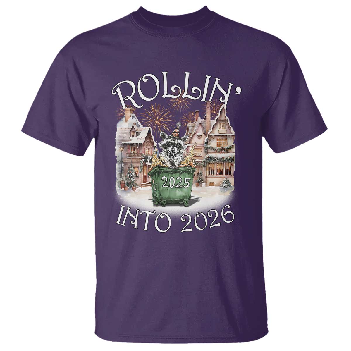 Funny Raccoon Rollin Into 2026 T Shirt New Year Dumpster Fire Firework TS11 Purple Print Your Wear