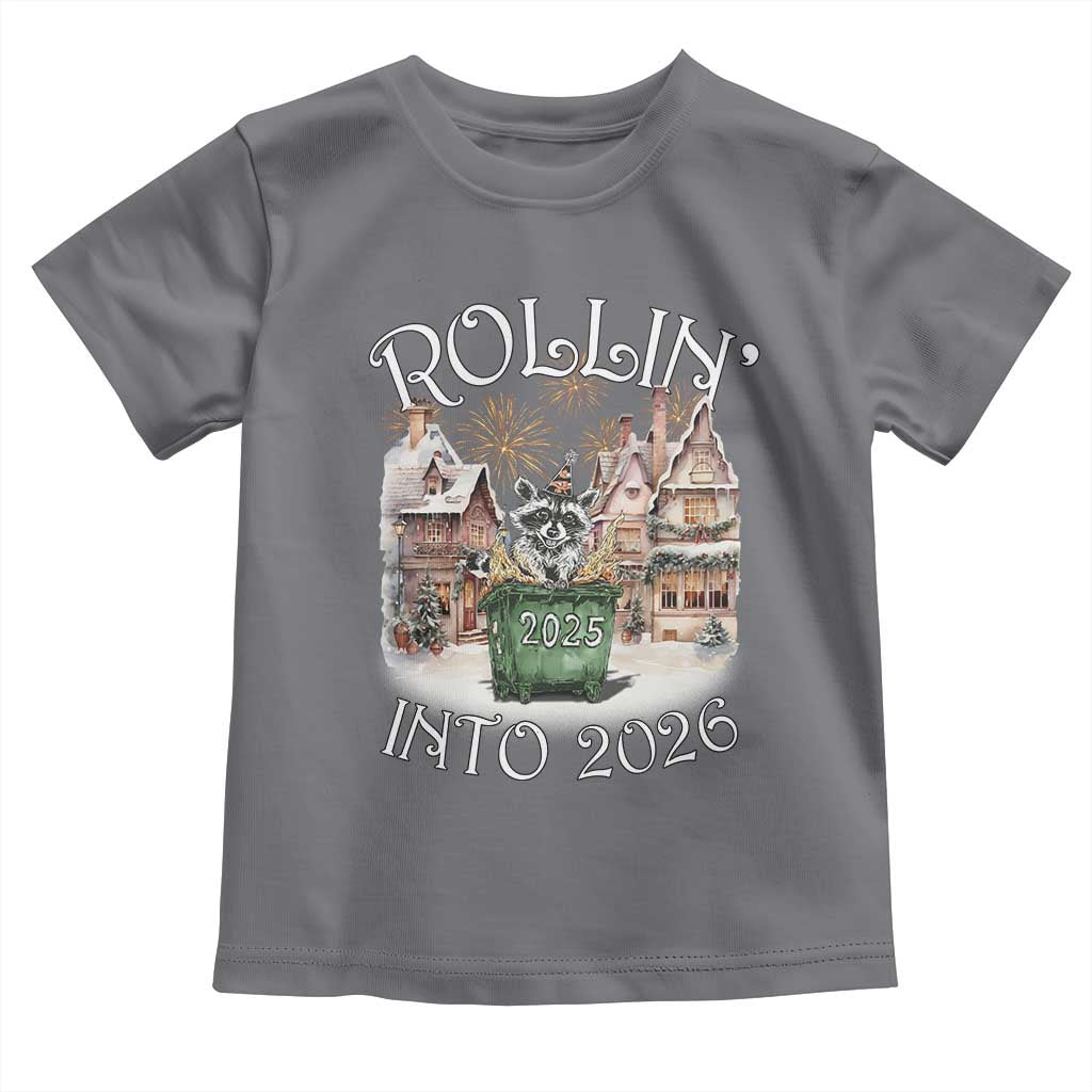 Funny Raccoon Rollin Into 2026 Toddler T Shirt New Year Dumpster Fire Firework TS11 Charcoal Print Your Wear