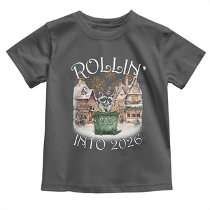 Funny Raccoon Rollin Into 2026 Toddler T Shirt New Year Dumpster Fire Firework TS11 Dark Heather Print Your Wear