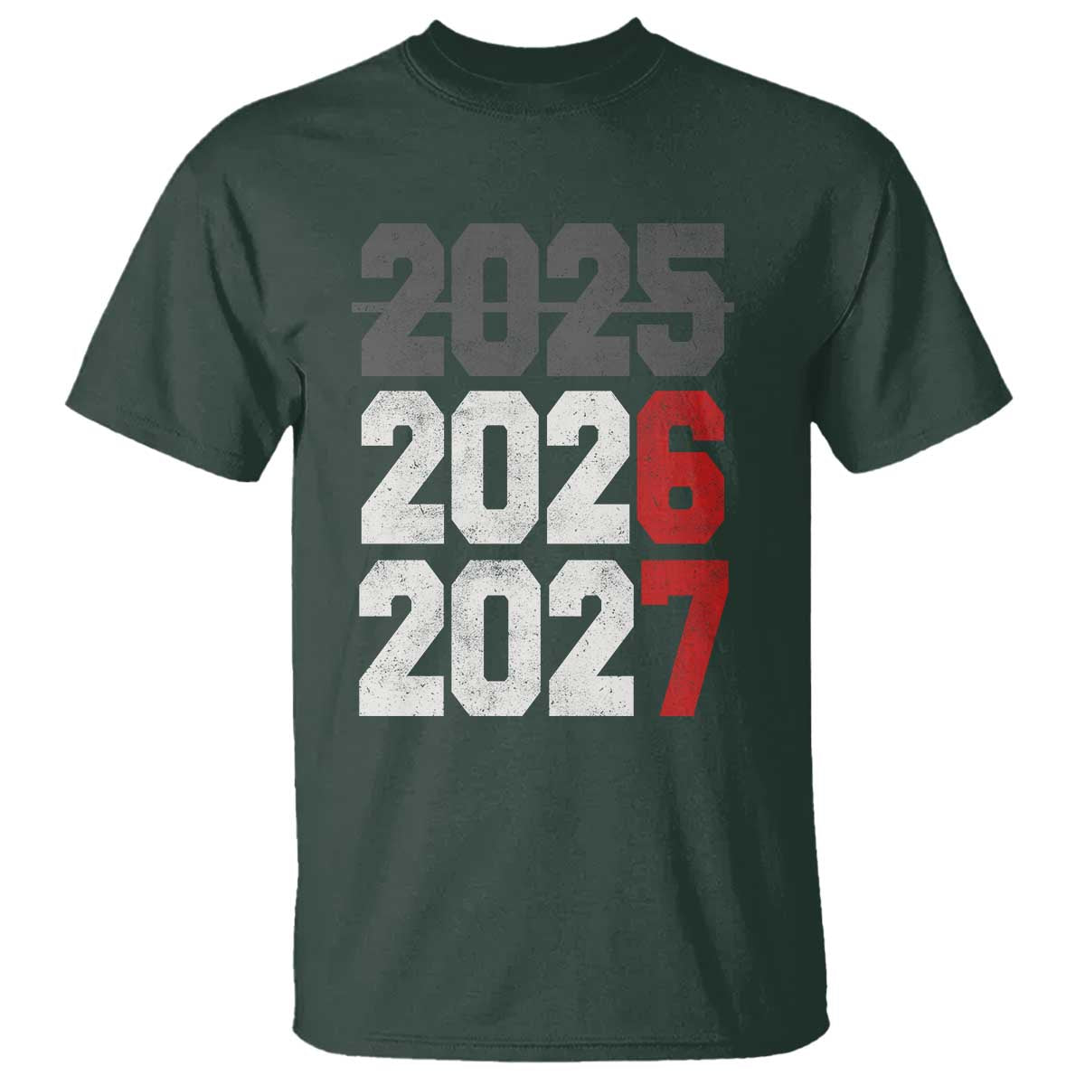 Funny 67 New Year T Shirt Happy New Year 2026 2027 Sports Jersey Number TS11 Dark Forest Green Print Your Wear