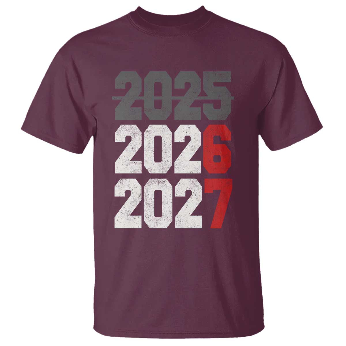 Funny 67 New Year T Shirt Happy New Year 2026 2027 Sports Jersey Number TS11 Maroon Print Your Wear