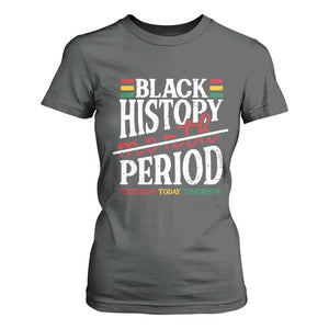 Funny Black History Period Yesterday Today Tomorrow T Shirt For Women Pride African TS11 Dark Heather Print Your Wear