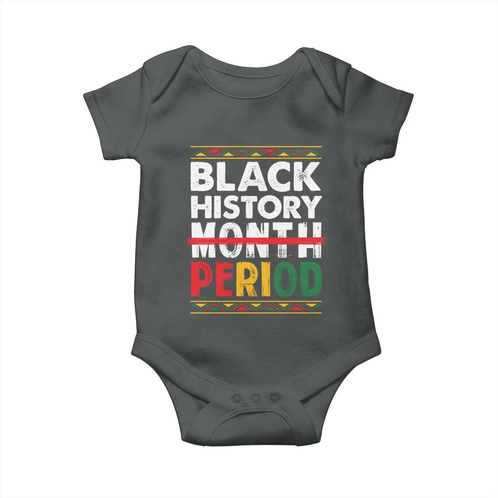 Funny Black History Period Baby Onesie Pride African TS11 Dark Heather Print Your Wear
