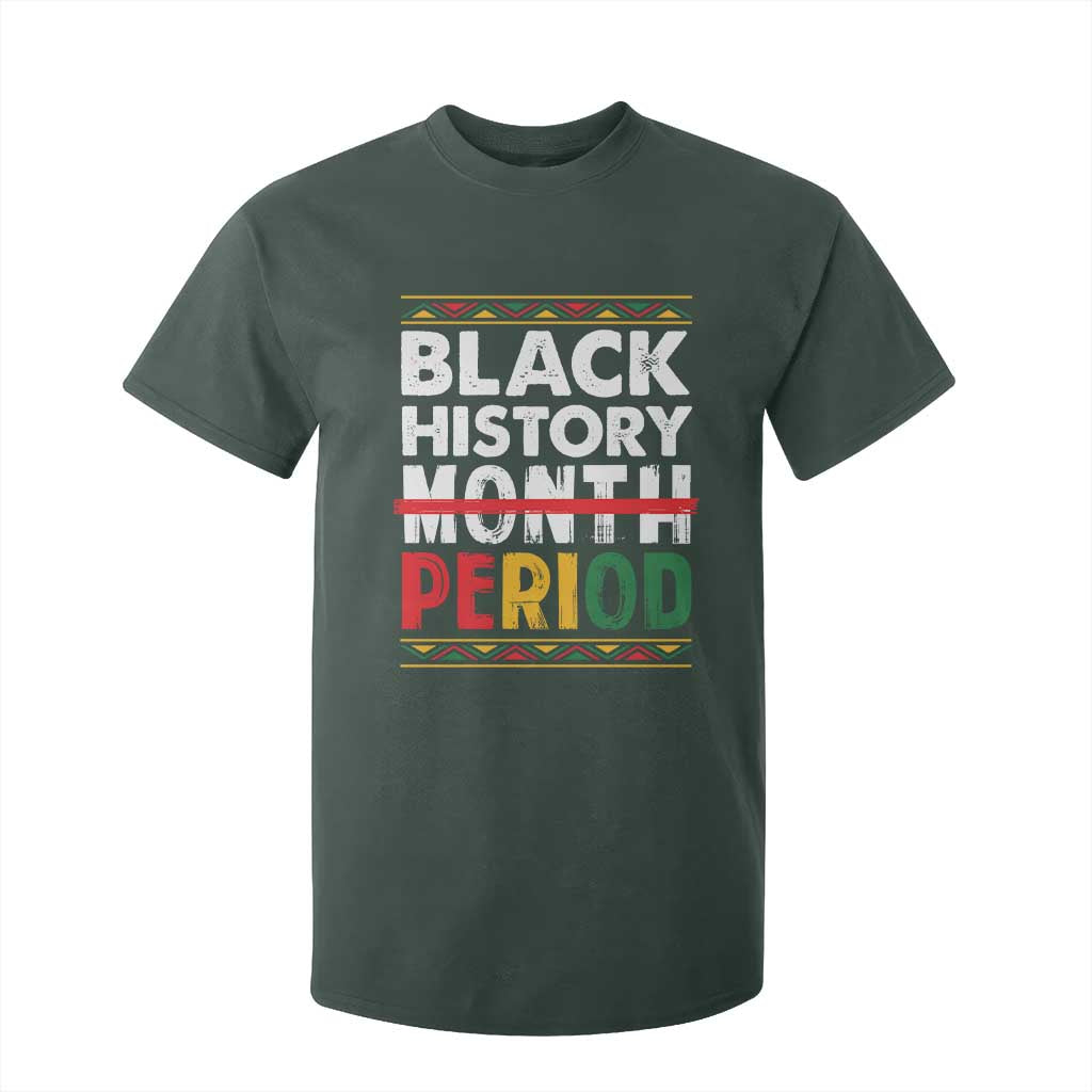 Funny Black History Period T Shirt For Kid Pride African TS11 Dark Forest Green Print Your Wear