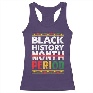 Funny Black History Period Racerback Tank Top Pride African TS11 Purple Print Your Wear