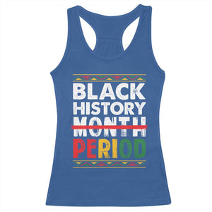 Funny Black History Period Racerback Tank Top Pride African TS11 Royal Blue Print Your Wear