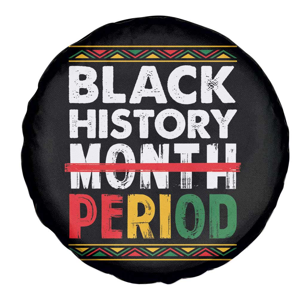 Funny Black History Period Spare Tire Cover Pride African TS11 Print Your Wear