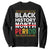 Funny Black History Period Sweatshirt Pride African TS11 Black Print Your Wear