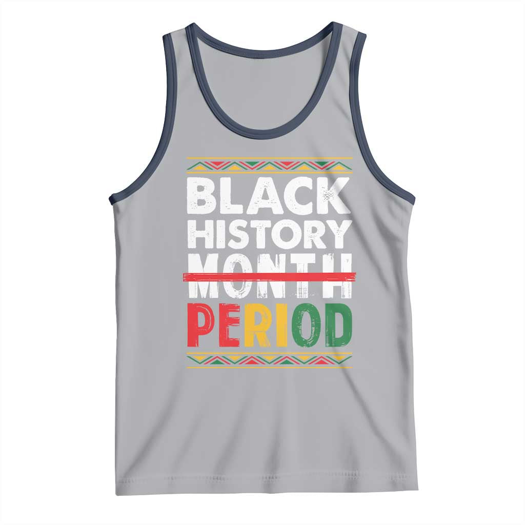 Funny Black History Period Tank Top Pride African TS11 Athletic Heather Navy Print Your Wear