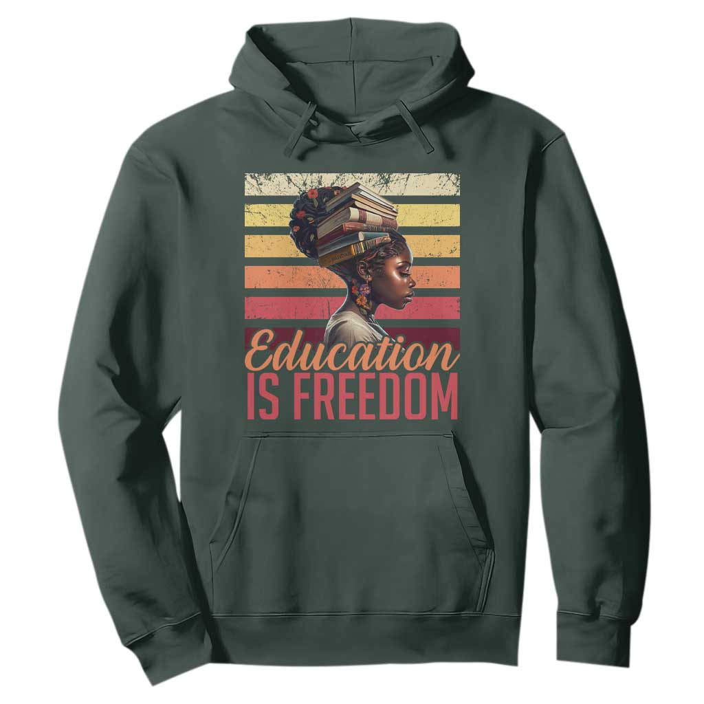 Education Is Freedom Hoodie Retro Black History Month Teacher TS11 Dark Forest Green Print Your Wear