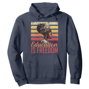 Education Is Freedom Hoodie Retro Black History Month Teacher TS11 Navy Print Your Wear