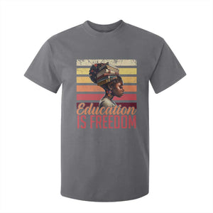 Education Is Freedom T Shirt For Kid Retro Black History Month Teacher TS11 Charcoal Print Your Wear