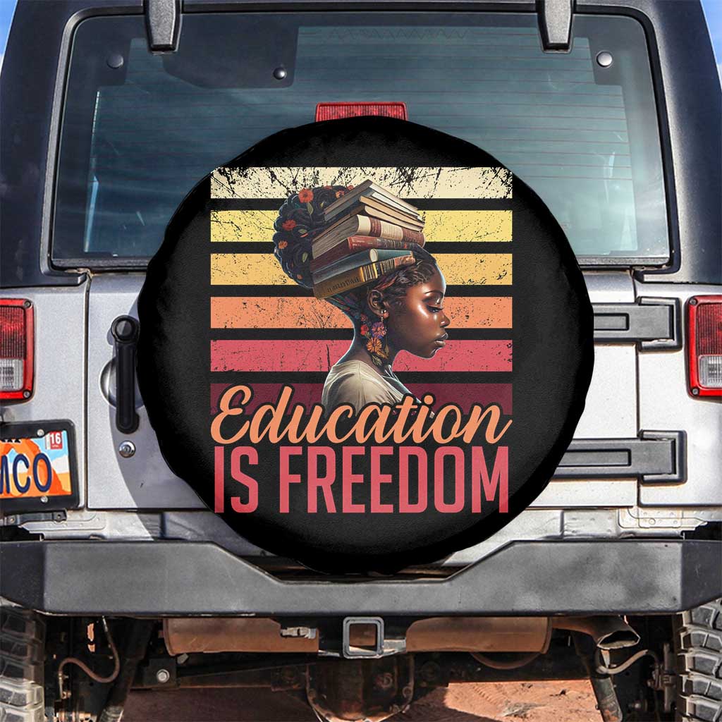 Education Is Freedom Spare Tire Cover Retro Black History Month Teacher TS11 No hole Black Print Your Wear