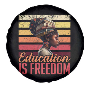 Education Is Freedom Spare Tire Cover Retro Black History Month Teacher TS11 Print Your Wear