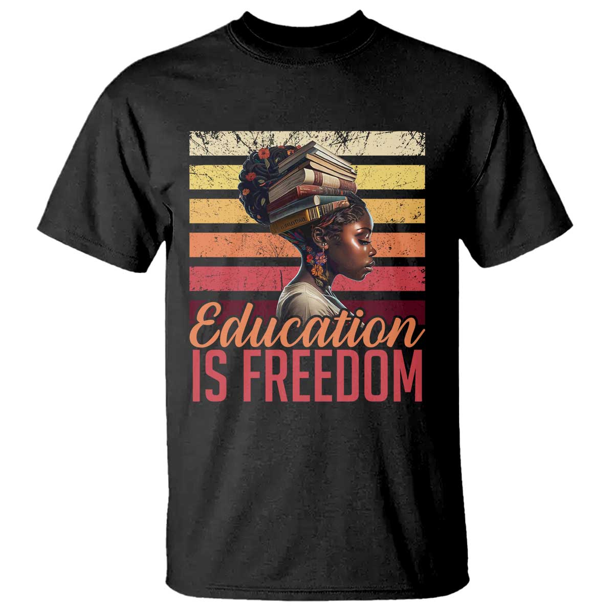Education Is Freedom T Shirt Retro Black History Month Teacher TS11 Black Print Your Wear