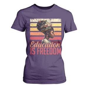 Education Is Freedom T Shirt For Women Retro Black History Month Teacher TS11 Purple Print Your Wear
