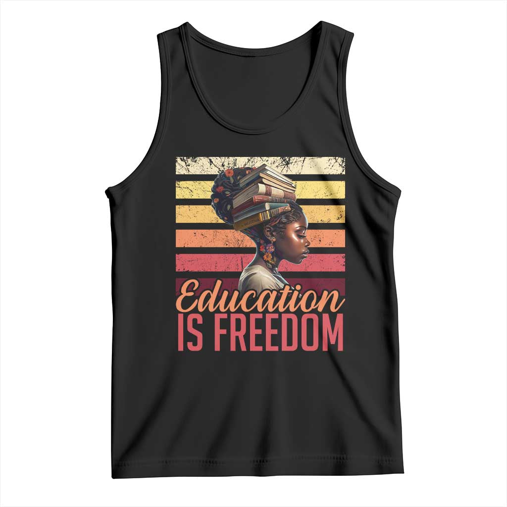 Education Is Freedom Tank Top Retro Black History Month Teacher TS11 Black Print Your Wear