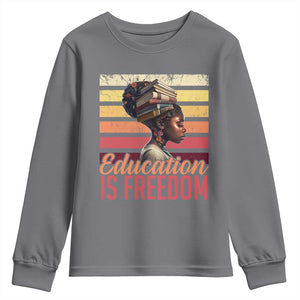 Education Is Freedom Youth Sweatshirt Retro Black History Month Teacher TS11 Charcoal Print Your Wear