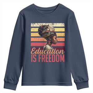 Education Is Freedom Youth Sweatshirt Retro Black History Month Teacher TS11 Navy Print Your Wear