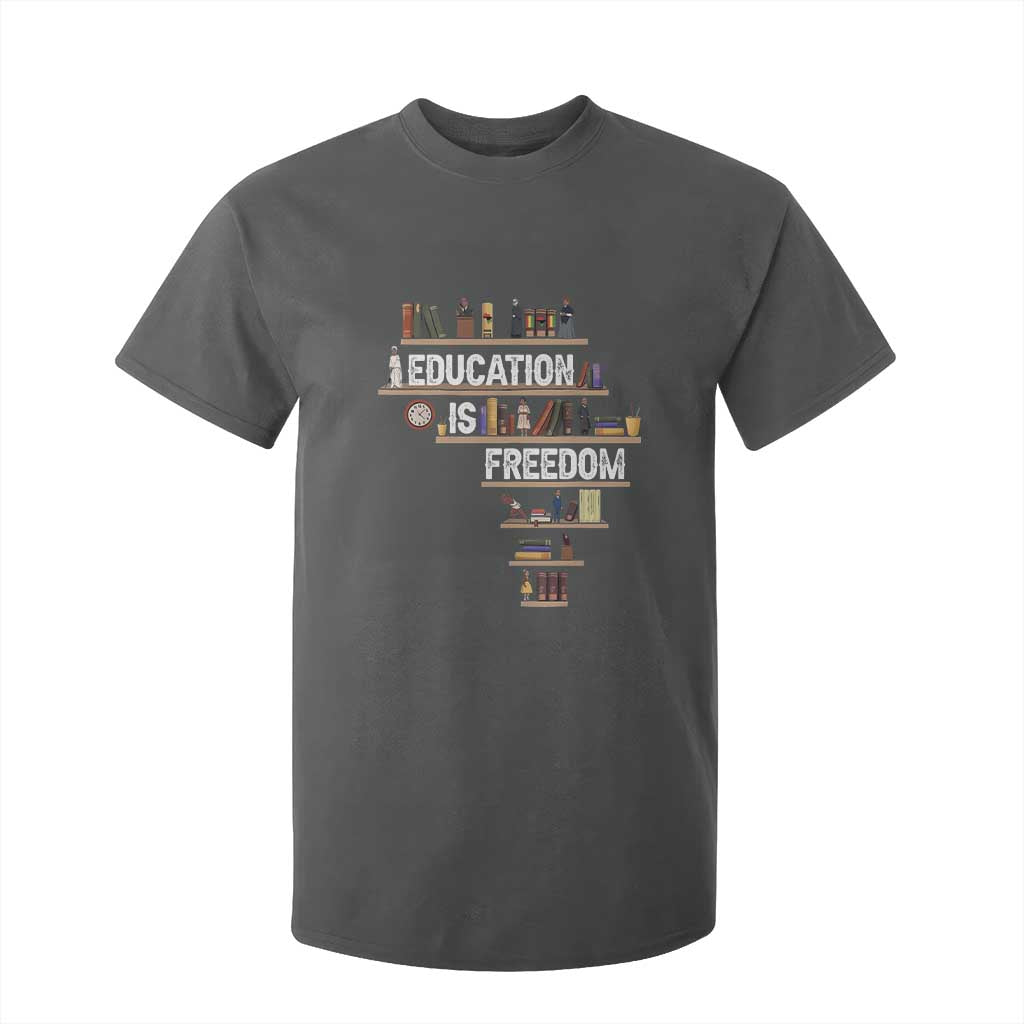 Education Is Freedom T Shirt For Kid Black History Month Teacher Black Leaders Figure TS11 Dark Heather Print Your Wear