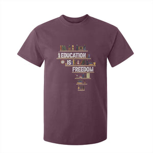 Education Is Freedom T Shirt For Kid Black History Month Teacher Black Leaders Figure TS11 Maroon Print Your Wear