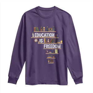 Education Is Freedom Long Sleeve Shirt Black History Month Teacher Black Leaders Figure TS11 Purple Print Your Wear