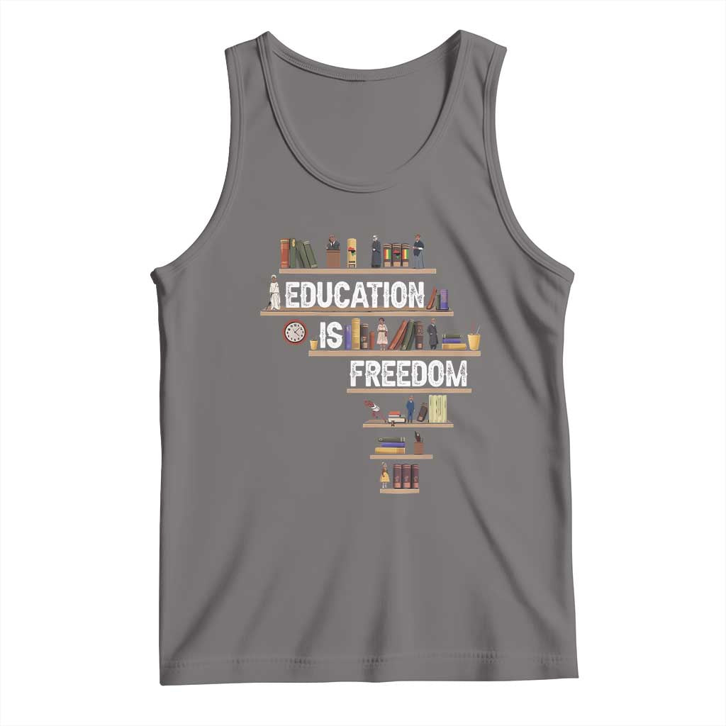 Education Is Freedom Tank Top Black History Month Teacher Black Leaders Figure TS11 Deep Heather Print Your Wear