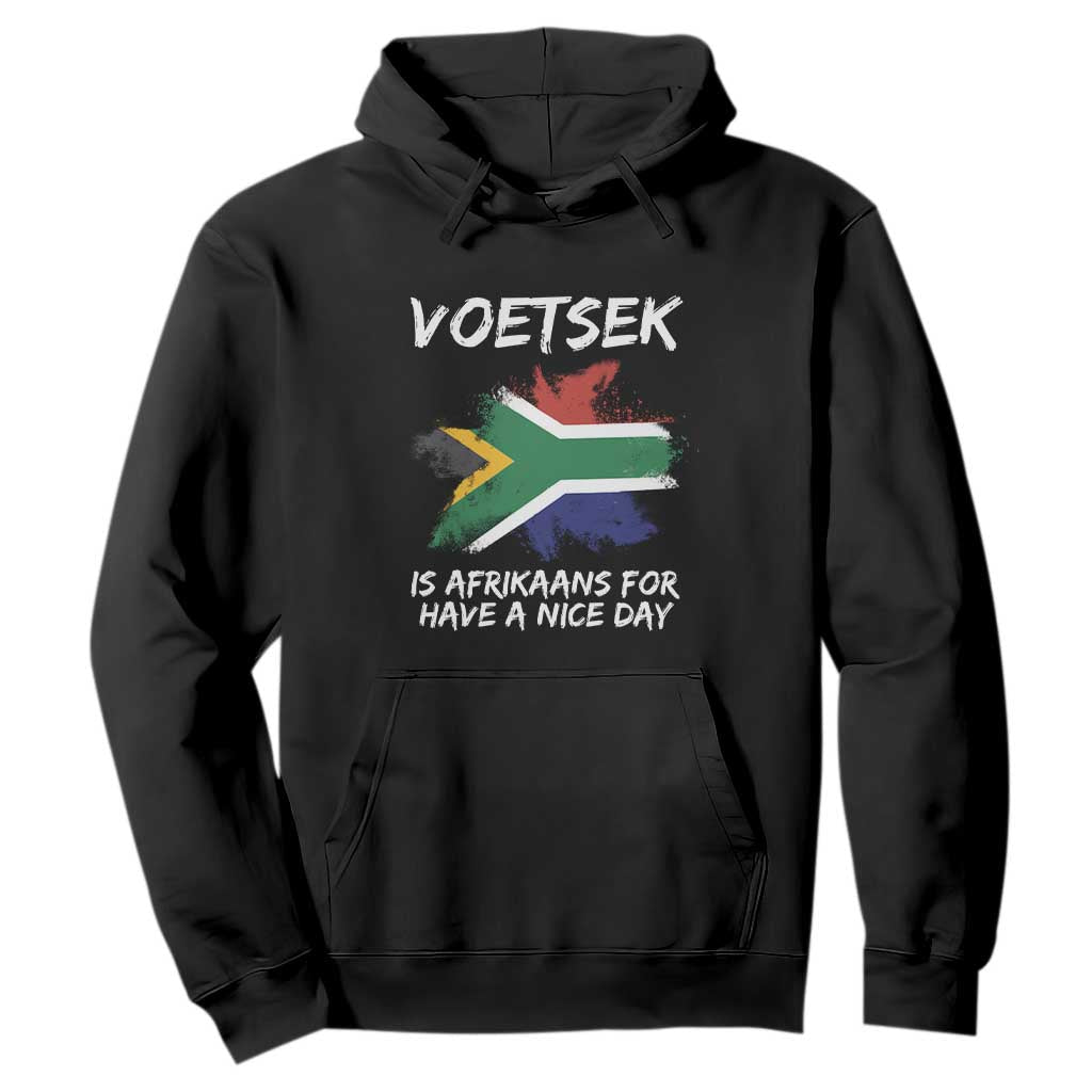 Funny Voetsek Is Afrikaans For Have A Nice Day Hoodie Vintage Saffa Flag TS11 Black Print Your Wear