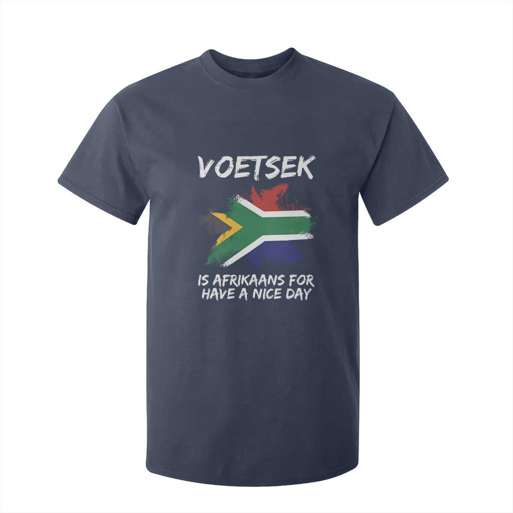Funny Voetsek Is Afrikaans For Have A Nice Day T Shirt For Kid Vintage Saffa Flag TS11 Navy Print Your Wear