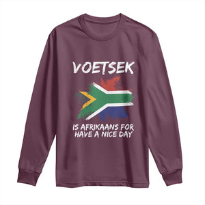 Funny Voetsek Is Afrikaans For Have A Nice Day Long Sleeve Shirt Vintage Saffa Flag TS11 Maroon Print Your Wear