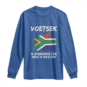 Funny Voetsek Is Afrikaans For Have A Nice Day Long Sleeve Shirt Vintage Saffa Flag TS11 Royal Blue Print Your Wear