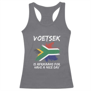 Funny Voetsek Is Afrikaans For Have A Nice Day Racerback Tank Top Vintage Saffa Flag TS11 Charcoal Print Your Wear