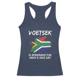 Funny Voetsek Is Afrikaans For Have A Nice Day Racerback Tank Top Vintage Saffa Flag TS11 Navy Print Your Wear