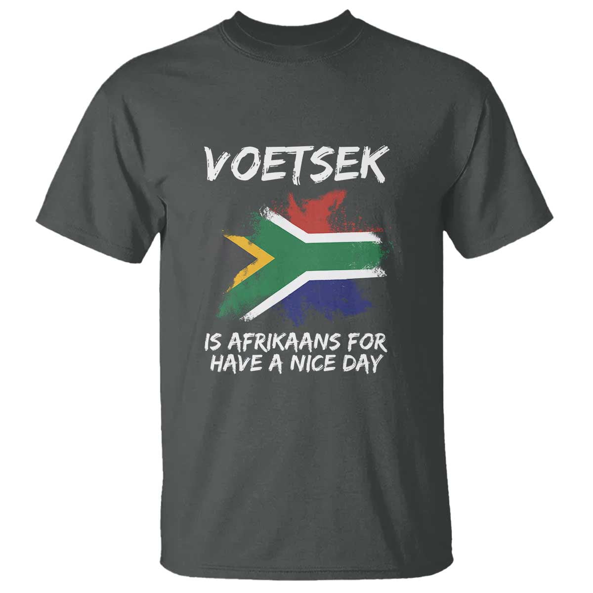 Funny Voetsek Is Afrikaans For Have A Nice Day T Shirt Vintage Saffa Flag TS11 Dark Heather Print Your Wear