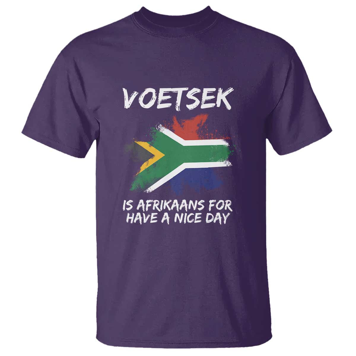 Funny Voetsek Is Afrikaans For Have A Nice Day T Shirt Vintage Saffa Flag TS11 Purple Print Your Wear