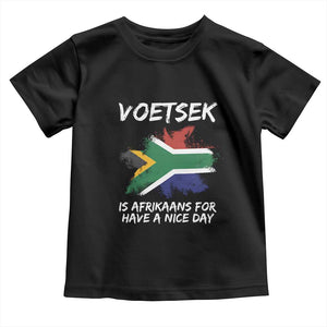 Funny Voetsek Is Afrikaans For Have A Nice Day Toddler T Shirt Vintage Saffa Flag TS11 Black Print Your Wear
