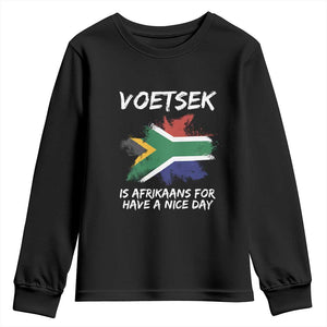 Funny Voetsek Is Afrikaans For Have A Nice Day Youth Sweatshirt Vintage Saffa Flag TS11 Black Print Your Wear