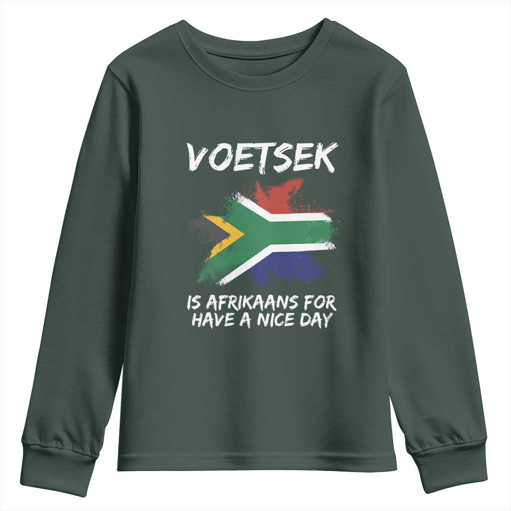 Funny Voetsek Is Afrikaans For Have A Nice Day Youth Sweatshirt Vintage Saffa Flag TS11 Dark Forest Green Print Your Wear