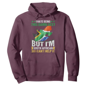 I Hate Being This Damn Sexy But I'm South African So I can't Help It Hoodie Saffa Flag TS11 Maroon Print Your Wear