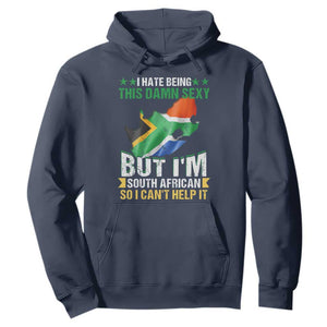 I Hate Being This Damn Sexy But I'm South African So I can't Help It Hoodie Saffa Flag TS11 Navy Print Your Wear