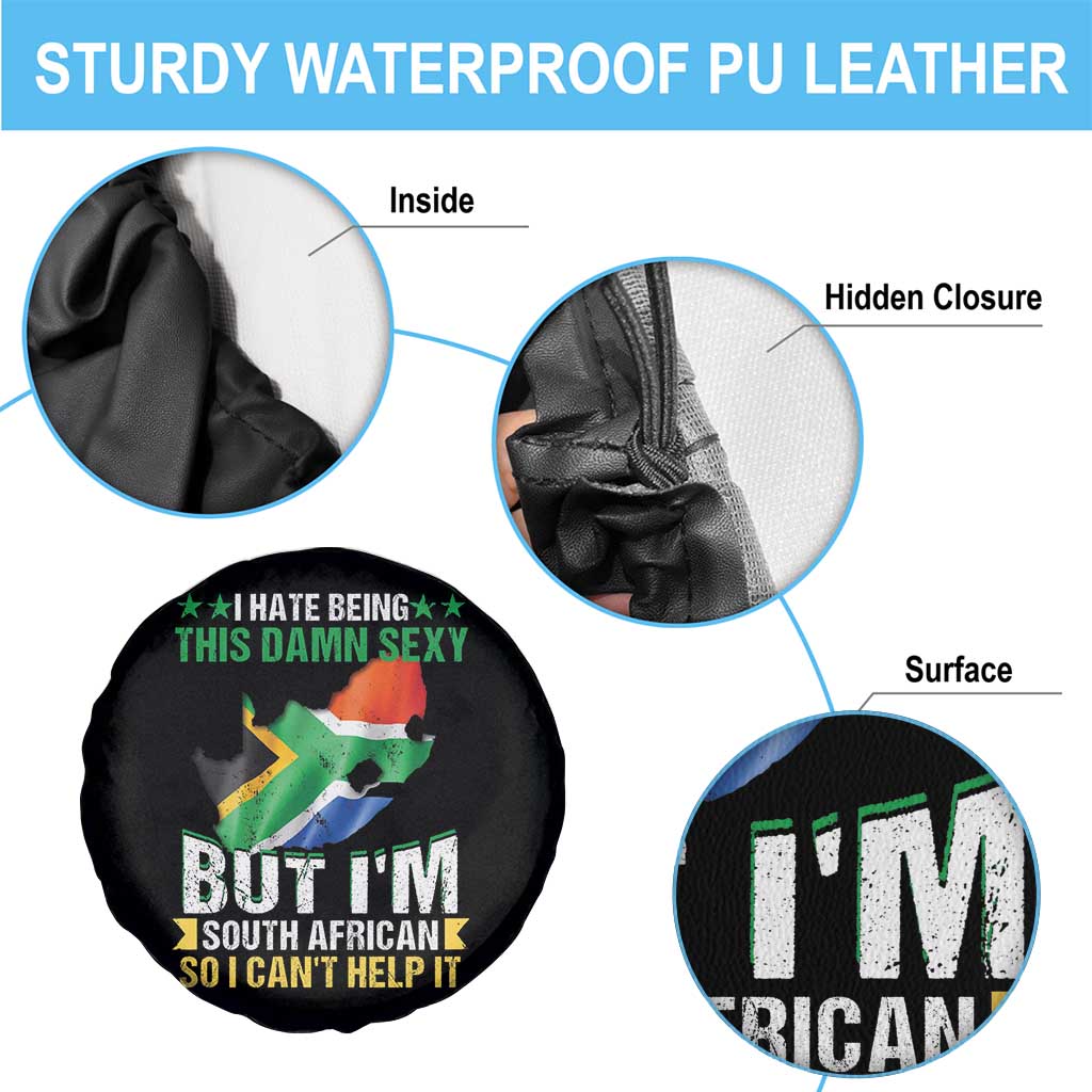 I Hate Being This Damn Sexy But I'm South African So I can't Help It Spare Tire Cover Saffa Flag TS11 Print Your Wear