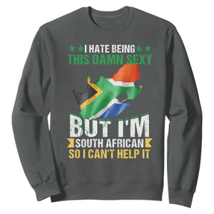 I Hate Being This Damn Sexy But I'm South African So I can't Help It Sweatshirt Saffa Flag TS11 Dark Heather Print Your Wear
