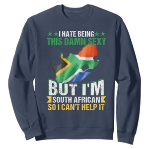 I Hate Being This Damn Sexy But I'm South African So I can't Help It Sweatshirt Saffa Flag TS11 Navy Print Your Wear