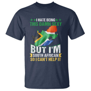 I Hate Being This Damn Sexy But I'm South African So I can't Help It T Shirt Saffa Flag TS11 Navy Print Your Wear